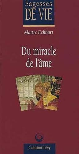 Image du vendeur pour Du miracle de l'me mis en vente par Chapitre.com : livres et presse ancienne