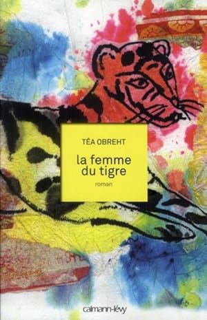 Seller image for la femme du tigre for sale by Chapitre.com : livres et presse ancienne