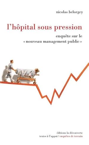 L'hôpital sous pression