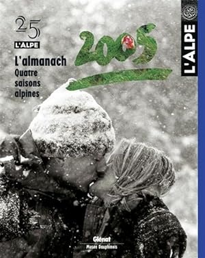 l'Alpe n.25 : l'almanach 2005