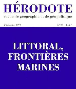 Revue Herodote N.93 ; Littoral, Frontières Marines