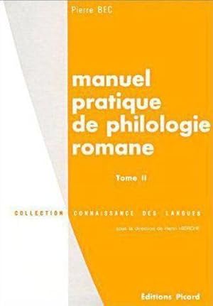 manuel pratique de philologie romane. tome ii : francais, roumain, sarde, dalmate, franco-provencal