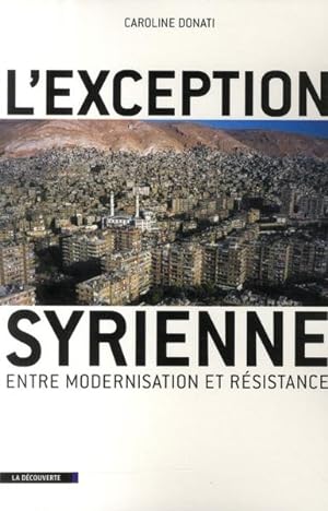Seller image for L'exception syrienne for sale by Chapitre.com : livres et presse ancienne