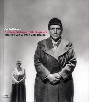 Gertrude Stein, portraits singuliers