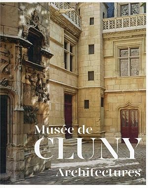 Musée de Cluny, architectures