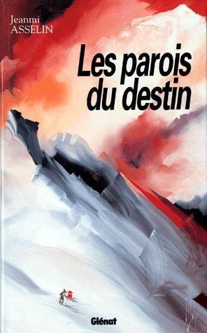 Les parois du destin