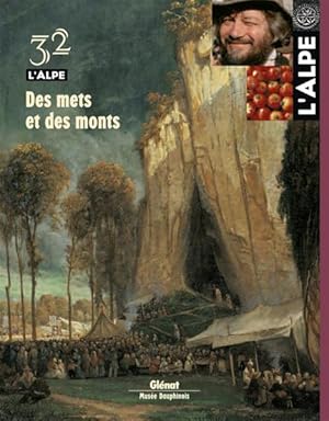 l'Alpe n.32 : des mets et des monts