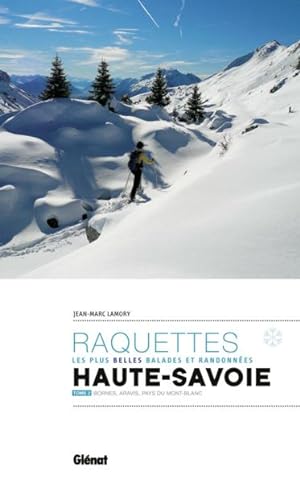 randonnées à raquettes en Haute-Savoie t.2