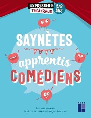 saynetes pour apprentis comédiens ; 5/8 ans