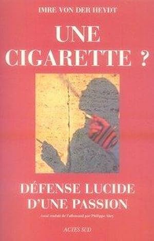 Une cigarette ?