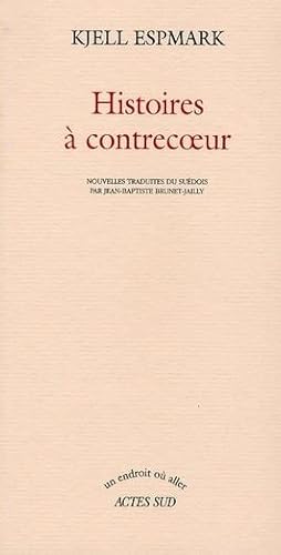 Histoires à contrecoeur