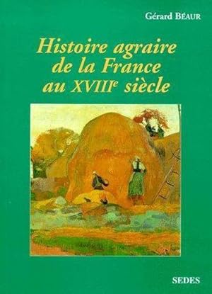 Histoire agraire de la France au XVIIIe siècle