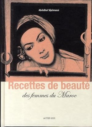 Recettes de beauté des femmes du Maroc