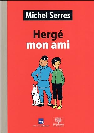 Hergé, mon ami