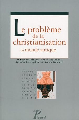 Imagen del vendedor de Le problme de la christianisation du monde antique a la venta por Chapitre.com : livres et presse ancienne