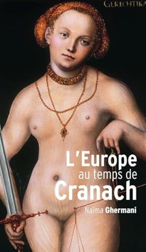 Image du vendeur pour l'Europe au temps de Cranach mis en vente par Chapitre.com : livres et presse ancienne