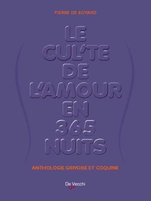 le cul'te de l'amour en 365 nuits