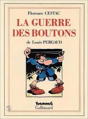 Seller image for La Guerre des boutons for sale by Chapitre.com : livres et presse ancienne