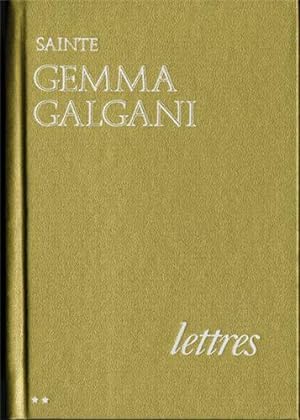 Seller image for Sainte Gemma Galgani. 2. Lettres de sainte Gemma Galgani for sale by Chapitre.com : livres et presse ancienne