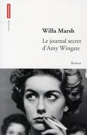 Immagine del venditore per Le journal secret d'Amy Wingate venduto da Chapitre.com : livres et presse ancienne