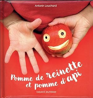 Imagen del vendedor de Pomme de reinette et pomme d'api a la venta por Chapitre.com : livres et presse ancienne