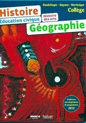 histoire, géographie, éducation civique ; Guadeloupe, Guyane, Martinique