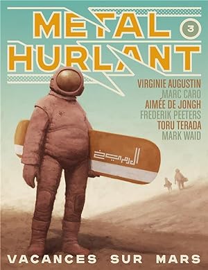 Métal Hurlant n.3 : vacances sur Mars
