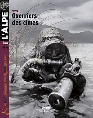 l'Alpe n.44 : guerriers des cîmes