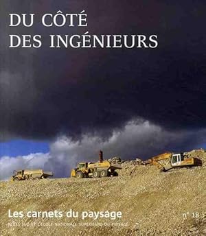 Les carnet du paysage Tome 18 : du côté des ingénieurs