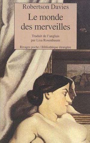 Bild des Verkufers fr La trilogie de Deptford. 3. Le monde des merveilles zum Verkauf von Chapitre.com : livres et presse ancienne