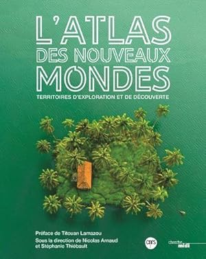 atlas des nouveaux mondes