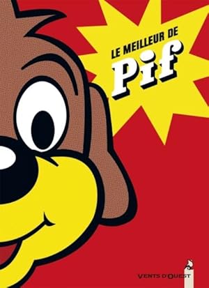 Bild des Verkufers fr Le meilleur de Pif. 1. Le meilleur de Pif zum Verkauf von Chapitre.com : livres et presse ancienne