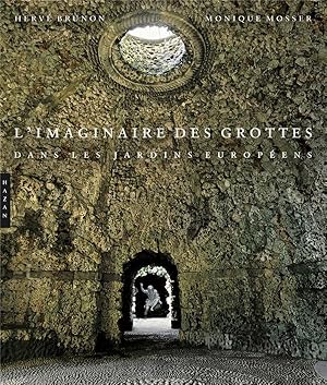 l'imaginaire des grottes dans les jardins européens