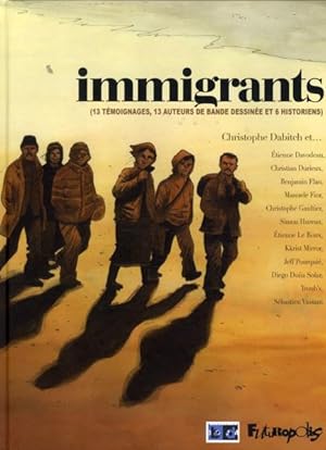 Imagen del vendedor de Immigrants a la venta por Chapitre.com : livres et presse ancienne