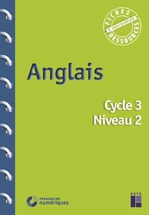 anglais : cycle 3 : niveau 2 + téléchargement