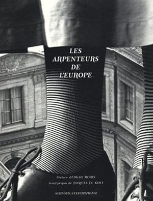 Bild des Verkufers fr Les arpenteurs de l'Europe zum Verkauf von Chapitre.com : livres et presse ancienne
