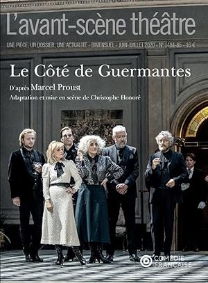 revue L'Avant-scène théâtre n.1484/1485 : le côté de Guermantes