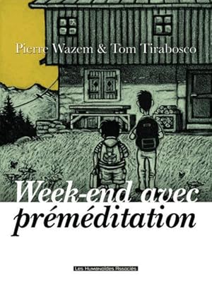 Seller image for week-end avec prmditation for sale by Chapitre.com : livres et presse ancienne