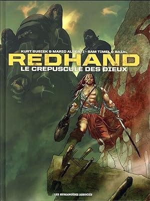 Bild des Verkufers fr Redhand : le crpuscule des Dieux ; intgrale zum Verkauf von Chapitre.com : livres et presse ancienne