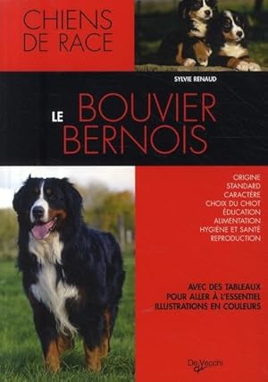 Seller image for Le bouvier bernois for sale by Chapitre.com : livres et presse ancienne
