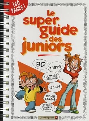 Image du vendeur pour Le super guide des juniors mis en vente par Chapitre.com : livres et presse ancienne