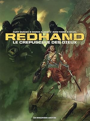 Bild des Verkufers fr Redhand ; le crpuscule des dieux ; intgrale zum Verkauf von Chapitre.com : livres et presse ancienne