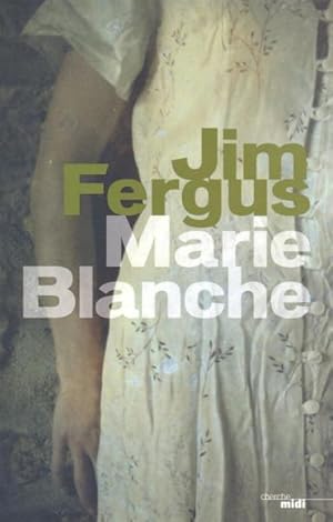 Bild des Verkufers fr Marie-Blanche zum Verkauf von Chapitre.com : livres et presse ancienne