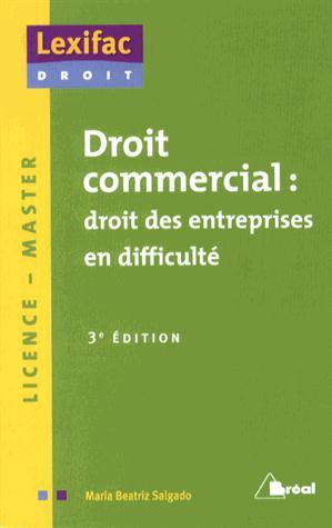 droit commercial ; droit des entreprises en difficulté (3e édition)