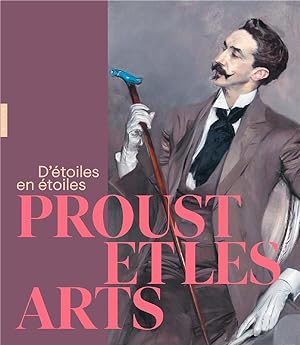 Proust et les arts : d'étoiles en étoiles