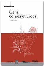 Seller image for Gens, cornes et crocs for sale by Chapitre.com : livres et presse ancienne