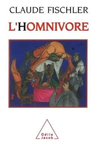 Imagen del vendedor de L'homnivore a la venta por Chapitre.com : livres et presse ancienne