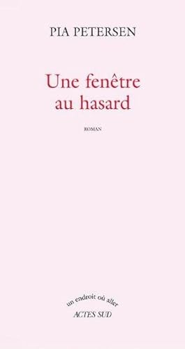 Image du vendeur pour Une fentre au hasard mis en vente par Chapitre.com : livres et presse ancienne