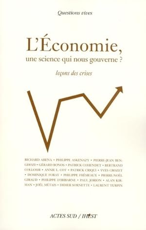 Bild des Verkufers fr l'conomie, une science qui nous gouverne ? leons des crises zum Verkauf von Chapitre.com : livres et presse ancienne