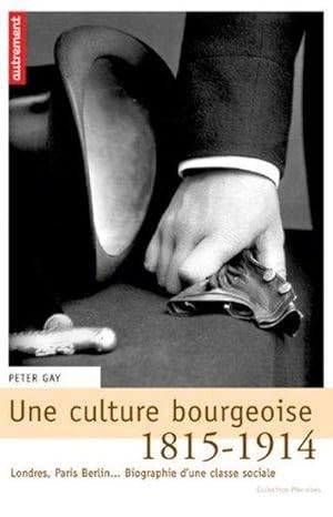 Une culture bourgeoise